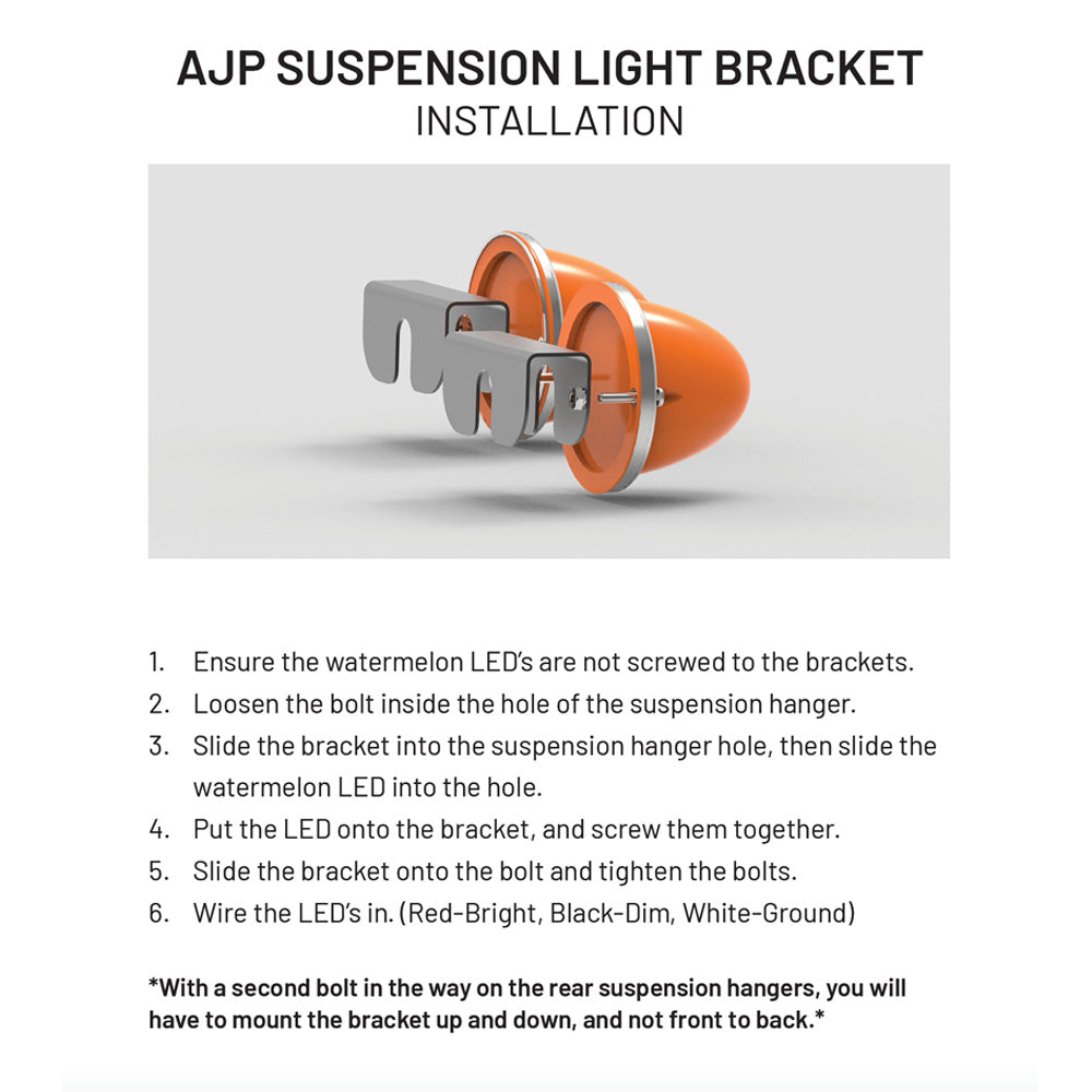 AJP Suspension GLO LED Watermelon Light Brackets
