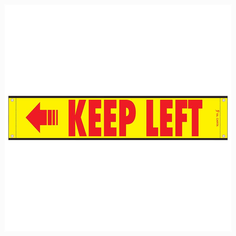 12" x 60" High Intensity Reflective Keep Left Banner