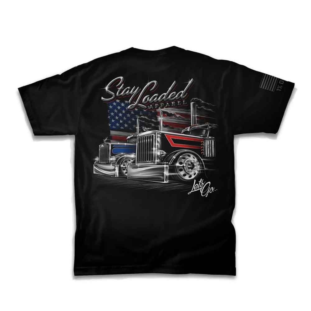 Let's Go Stay Loaded T-Shirt