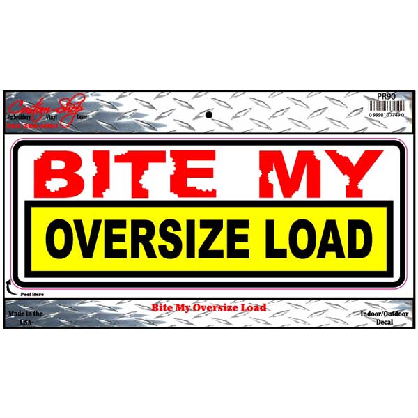 Bite My Oversize Load Vinyl Decal