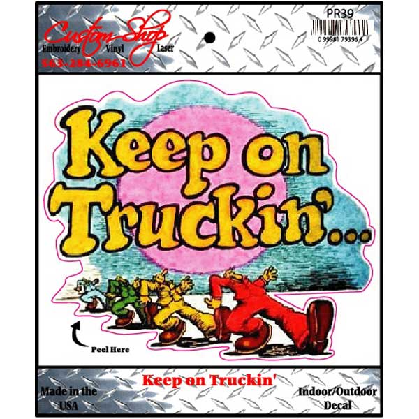 Keep On Trucking Vinyl Decal