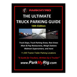 The Ultimate Truck Parking Guide by Park My Rig