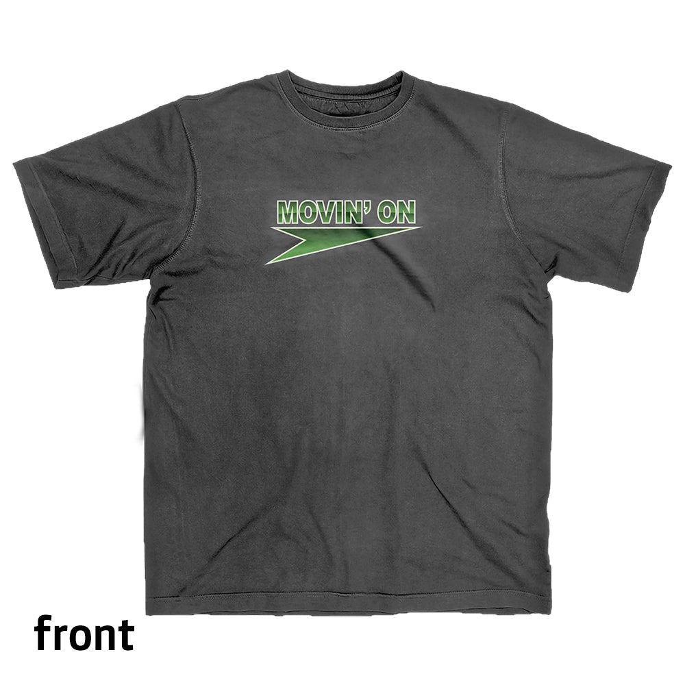 Movin' On T-shirt
