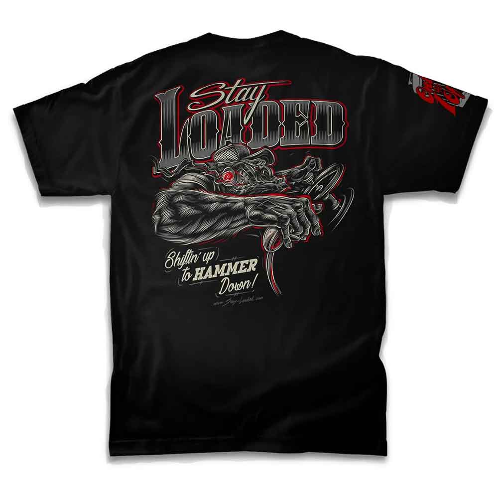 Hammer Down Stay Loaded T-Shirt