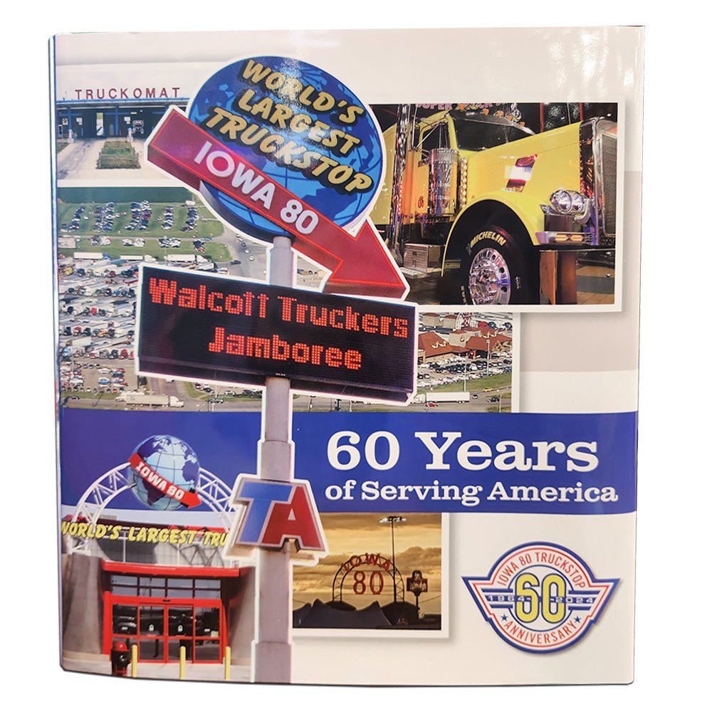 Iowa 80 60th Anniversary Book
