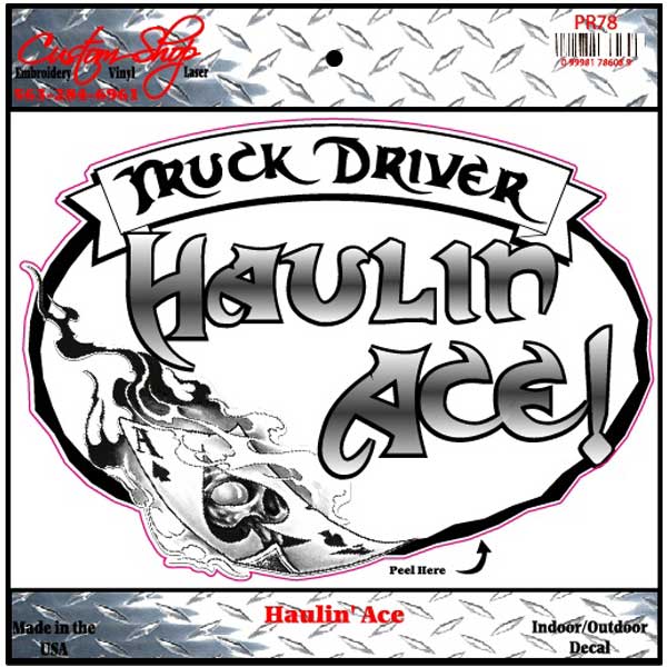 Haulin' Ace Vinyl Decal