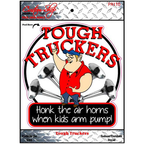 Tough truckers decal