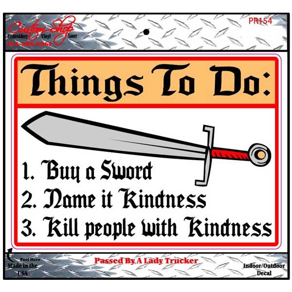 Kill People With Kindness Decal