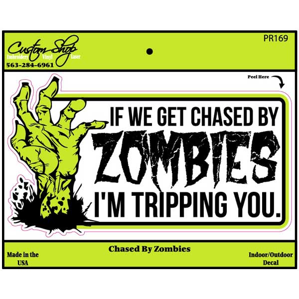 Chased By Zombies Decal