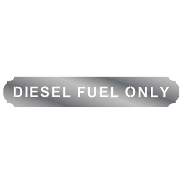 Diesel Fuel Only Stainless Steel Sign
